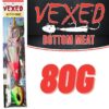 Vexed-Bottom-Meat-80g.jpeg